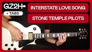 Interstate Love Song Guitar Tutorial Stone Temple Pilots Guitar Lesson |Chords + Lead + TAB|