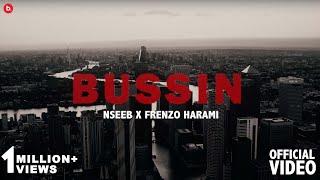 NseeB x Frenzo Harami  - Bussin (Official Music Video).