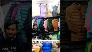 Nainital girls garments shop  || girls clothes || #girls #shorts #nainital #clothes