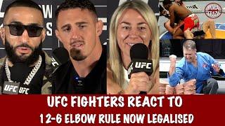 UFC Fighters Reacts to 12-6 elbow LEGAL RULE CHANGE