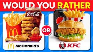 Would You Rather...? FAST FOOD Edition 