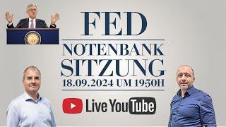 Zinsentscheid FED Sitzung ! Mit Samir & Andreas - Chat aktiv