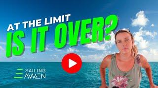 Is it Over? (EP 76) #sailing #lifestyle