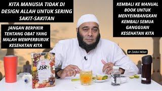 Manusia Tidak di Design Allah Untuk Sakit-Sakitan || dr Zaidul Akbar