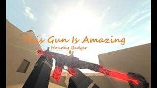 The Honey Badger... (Phantom Forces!)