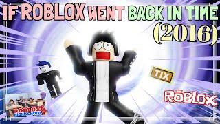 If ROBLOX Went Back In Time (2016)