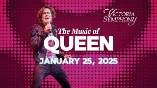 The Music of Queen Concert | Victoria Symphony