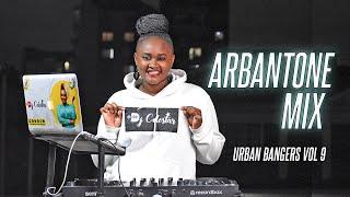 Arbantone Mix 34 By Dj Celestar | Kudade | Hoozambe | Gotha | Bangers| Reject Finance Bill | Gen Z