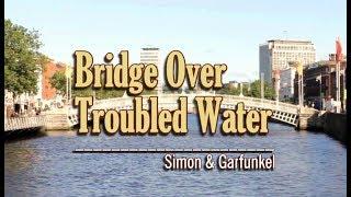 Bridge Over Troubled Water - Simon & Garfunkel (KARAOKE VERSION)