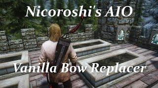 (Skyrim SE) Nicoroshi's All in One Vanilla Bow Replacer