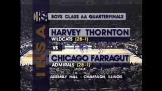 1995 IHSA Boys Basketball Class AA Quarterfinal Game: Harvey (Thornton) vs. Chicago (Farragut)