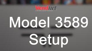 Model 3589 Set Up - Vendnet