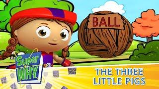 Super WHY! | Game |Three Little Pigs | BALL