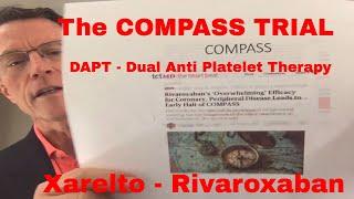 XARELTO (RIVAROXABAN) and COMPASS: Trial halted early due to "overwhelming evidence" of efficacy