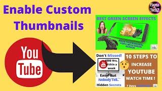 How to Enable Custom Thumbnail || Active YouTube Channel || 2020