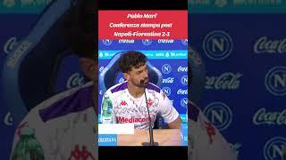 Pablo Mari' Conferenza stampa post Napoli-Fiorentina 2-1 ️