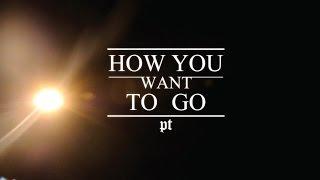 博策 P.T【 NCB 】- How You Want To Go [ Official Music Video ]