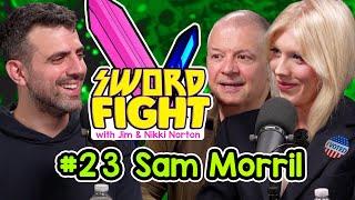 SWORD FIGHT #23 - SAM MORRIL