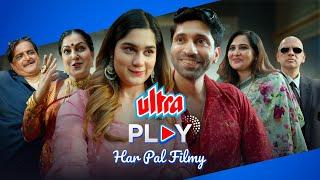 Filmy Rishta | Ultra Play - Har Pal Filmy | India's First Hindi Only OTT