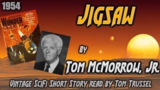 Jigsaw by Tom McMorrow, Jr. -Vintage Epistolary Science Fiction Short Story Audiobook human voice