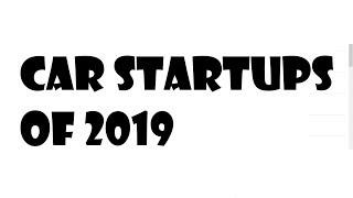 Car startups of 2019