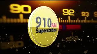 910AM Superstation - Where To Go For Breaking News