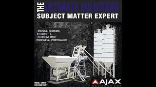 AJAX BATCHING PLANTS: THE ULTIMATE SOLUTIONS SUBJECT MATTER EXPERT