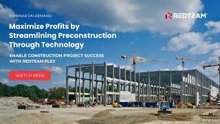 Webinar: Maximize Profits by Steamlining Preconstruction through Technology