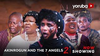 Akinrogun And The 7 Angels 2 Yoruba Movie 2024 Drama Feranmi Oyalowo, Peju Ogunmola,Kemity,Amuda Eko