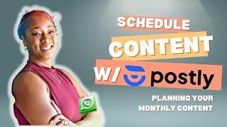 How to Schedule a Month of Social Media Content with Postly