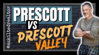 Prescott vs Prescott Valley - What's the Difference?