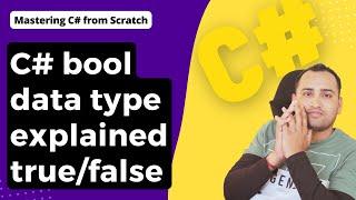 bool data type | bool vs System.Boolean | C# Tutorial for Beginners