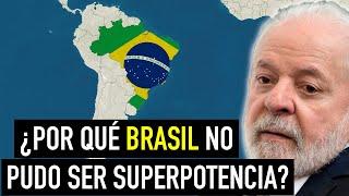 Why BRAZIL failed to become a SUPERPOWER?