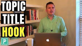 Determine the TOPIC, TITLE & HOOK - How to Write a Sermon - Step 1