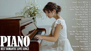 Top 200 Beautiful Romantic Piano Love Songs Melodies - Great Relaxing  Piano Instrumental Love Songs