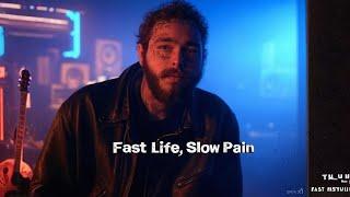 Post Malone - Fast Life, Slow Pain  | Emotional Rap Vibes