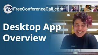 FreeConferenceCall.com Desktop Overview