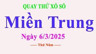 Quay Thử Xổ Số Miền Trung Hôm Nay ngày 6/3/2025 | Đỉnh Cao TV2