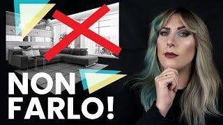 9 errori di INTERIOR DESIGN che è meglio non fare