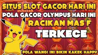 POLA MAS F SITUS SLOT GACOR HARI INI  POLA GACOR OLYMPUS HARI INI  POLA SLOT GACOR HARI INI