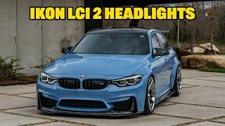 UPGRADING TO IKON LCI2 HEADLIGHTS ON MY F80 M3!!