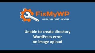 Unable to create directory WordPress error on image upload