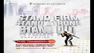 STAND FIRM; STAND STRONG; STAND OUT! [PART 3] || MIDWEEK SERVICE || 19TH JUNE 2025