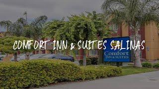 Comfort Inn & Suites Salinas Review - Salinas , United States of America