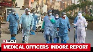 Medical Officers Explain Situation In Indore's Covid Hotspot After Stone-Pelting Incident
