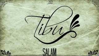 TiBu (KM Family) - "Salam" (Audio)