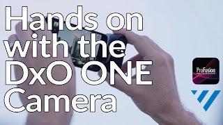 DxO ONE Camera: DSLR Quality Images on your iPhone  | Hands-On