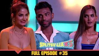 Splitsvilla X5 | Full Ep 35 | Shocking Evictions, Power Shifts & The Ideal Match! Don't Miss Out! 