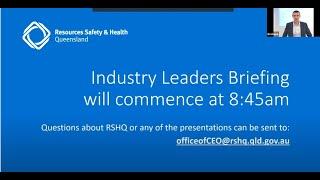 2021 Resources Safety & Health Queensland - Industry leaders briefing