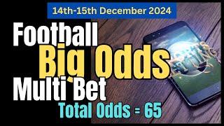 Football Betting Tips (GOALS MARKET) | 14th-15th December 2024